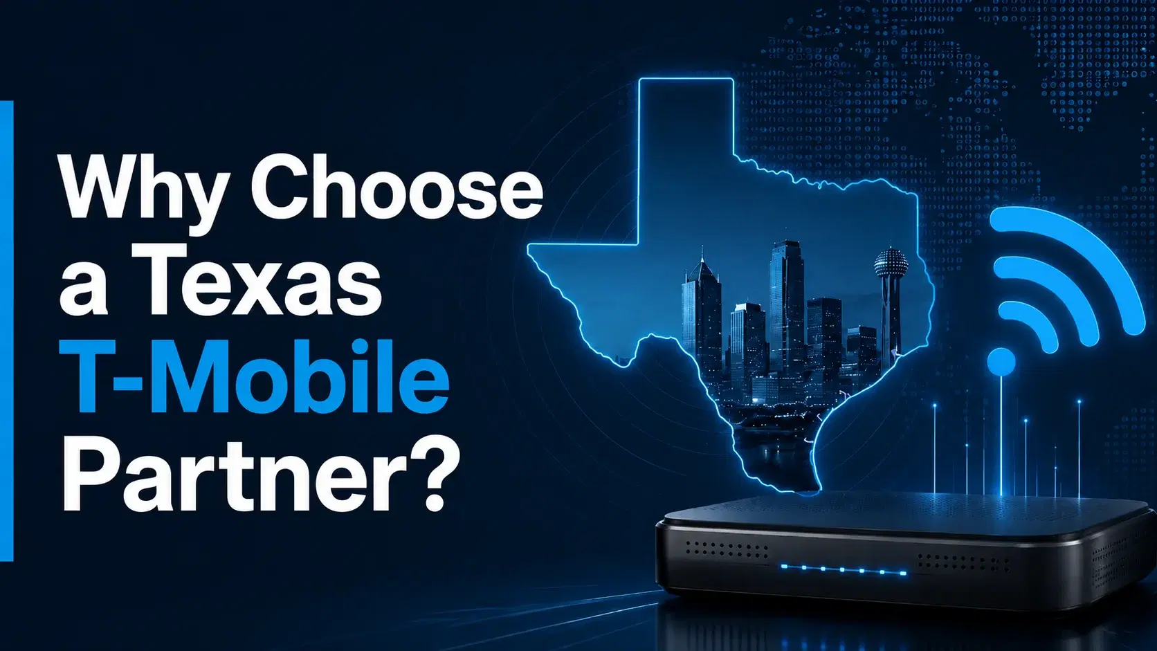 Why Work With a Local T-Mobile Business Partner in Texas?